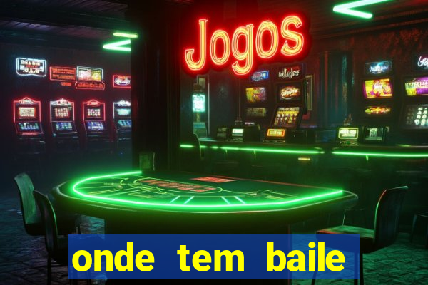 onde tem baile hoje em joinville